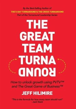 The Great Team Turnaround - Hilimire, Jeff