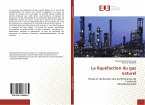 La liquéfaction du gaz naturel