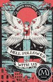 Hell Followed with Us (eBook, ePUB)