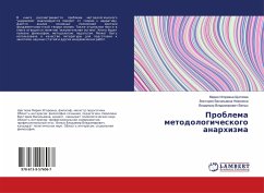 Problema metodologicheskogo anarhizma - Shheglowa, Mariq Igorewna; Newolina, Viktoriq Vasil'ewna; Vqlyh, Vladimir Vladimirowich