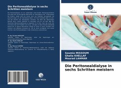 Die Peritonealdialyse in sechs Schritten meistern - MISSOUM, Soumia;KHELLAF, Ghalia;Lahmar, Mourad