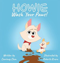 Howie Wash Your Paws! - Chen, Courtney