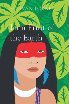I am Fruit of the Earth - Torres, Aldivan