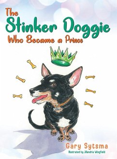 The Stinker Doggie Who Became a Prince - Sytsma, Gary