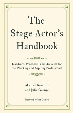 The Stage Actor's Handbook - Kostroff, Michael; Garnye, Julie