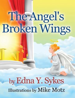 The Angel's Broken Wings - Sykes, Edna Y.