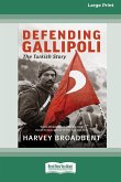 Defending Gallipoli
