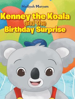 Kenney the Koala and the Birthday Surprise - Maryam, Nadiyah