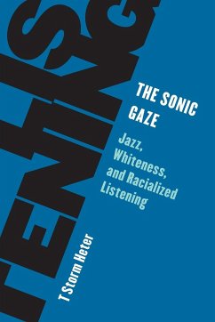 The Sonic Gaze - Heter, T Storm