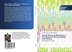 Social Values as Reflected in The Works of Chinua Achebe and Dickens - Babiker, Ahmed Adam Abdalla