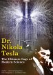 Dr. Nikola Tesla - The Ultimate Sage of... - Bild 1