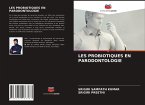 LES PROBIOTIQUES EN PARODONTOLOGIE