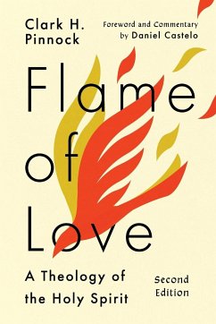 Flame of Love - Pinnock, Clark H.; Castelo, Daniel