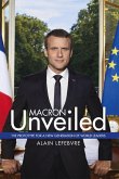 Macron Unveiled