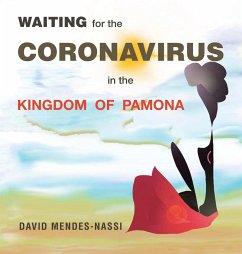 Waiting for the Coronavirus in the Kingdom of Pamona - Mendes-Nassi, David