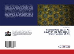 Representing Space: An Inquiry in the Renaissance Understanding of Art - Been, Lars Niklas