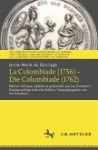 Anne-Marie du Boccage: La Colombiade (1756) – Die Columbiade (1762) (eBook, PDF)