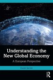 Understanding the New Global Economy (eBook, PDF)