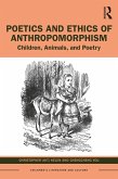 Poetics and Ethics of Anthropomorphism (eBook, PDF)