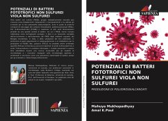 POTENZIALI DI BATTERI FOTOTROFICI NON SULFUREI VIOLA NON SULFUREI - Mukhopadhyay, Mahuya;K.Paul, Amal