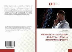 Recherche de l¿association HLA-B15 et ¿B5 et la parodontite agressive - Er-Raji, Samir; Oumhani, Khadija; Ennibi, Oum Keltoum