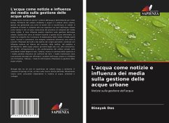 L'acqua come notizie e influenza dei media sulla gestione delle acque urbane - Das, Binayak