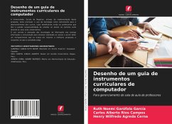 Desenho de um guia de instrumentos curriculares de computador - Garófalo García, Ruth Noemí;Ríos Campos, Carlos Alberto;Agreda Cerna, Henry Wilfredo