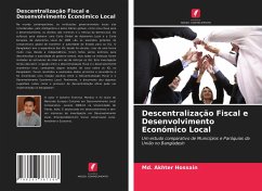 Descentralização Fiscal e Desenvolvimento Económico Local - Hossain, Md. Akhter