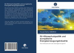 EU-Klimaschutzpolitik und europäische Energieerzeugungsindustrie - SABUNCU, Tanyeli Behiç