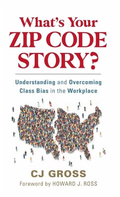 What's Your Zip Code Story? - Gross, Cj