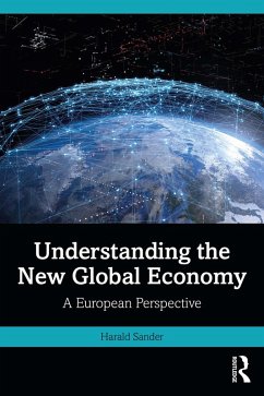 Understanding the New Global Economy (eBook, ePUB) - Sander, Harald