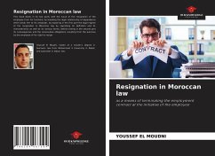 Resignation in Moroccan law - EL MOUDNI, Youssef