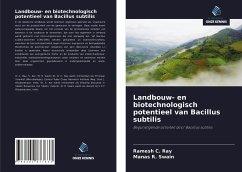 Landbouw- en biotechnologisch potentieel van Bacillus subtilis - Ray, Ramesh C.;R. Swain, Manas