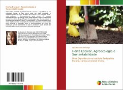 Horta Escolar, Agroecologia e Sustentabilidade - Kochhan de Fraga, Ligia