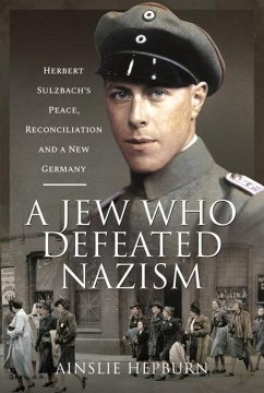 A Jew Who Defeated Nazism - Hepburn, Ainslie