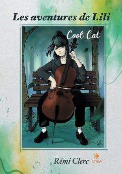 Les aventures de Lili: Cool Cat - Clerc, Rémi