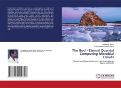 The God - Eternal Quantal Computing Microbial Clouds