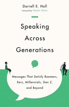 Speaking Across Generations - Hall, Darrell E.; Shaw, Haydn