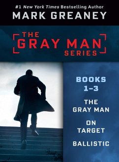 Mark Greaney's Gray Man Series: Books 1-3 (eBook, ePUB) - Greaney, Mark