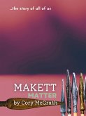 Makett Matter (My Memories, #1) (eBook, ePUB)