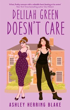 Delilah Green Doesn't Care (eBook, ePUB) - Blake, Ashley Herring