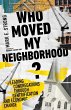 Who Moved My Neighborhood? - Bild 1