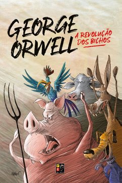 A REVOLUÇÃO DOS BICHOS - Orwell, George