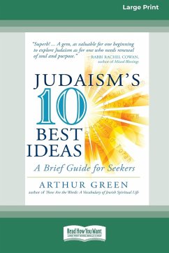 Judaism's Ten Best Ideas - Green, Arthur