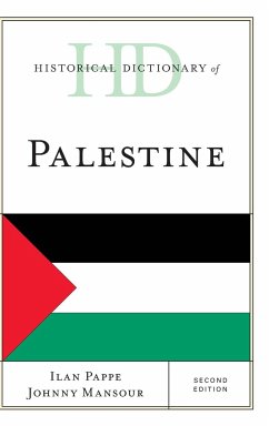 Historical Dictionary of Palestine - Pappe, Ilan; Mansour, Johnny