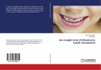An insight into Orthodontic tooth movement
