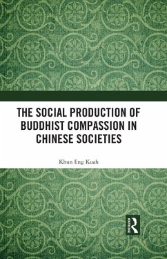 Cover The Social Production of Buddhist Compassion in Chinese Societies (eBook, ePUB)