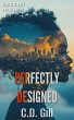 Perfectly Designed: A Prequel Novella... - Bild 1