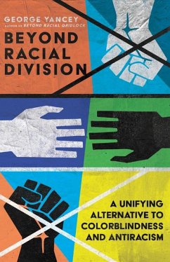 Beyond Racial Division - Yancey, George A.