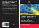 Política da UE em matéria de alterações climáticas e indústria europeia de produção de energia